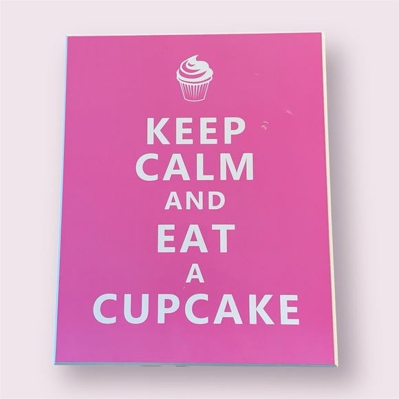 Keep Calm & Eat A Cupcake Pink Wall Decor Art Wood Painted Print - Picture 1 of 3